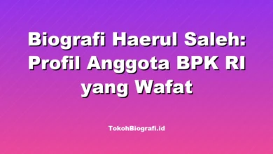 Biografi Haerul Saleh: Profil Anggota BPK RI yang Wafat